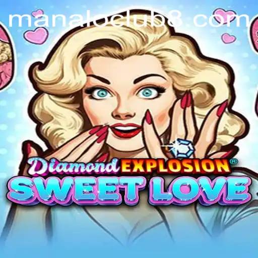 Exploring DiamondExplosionSweetLove