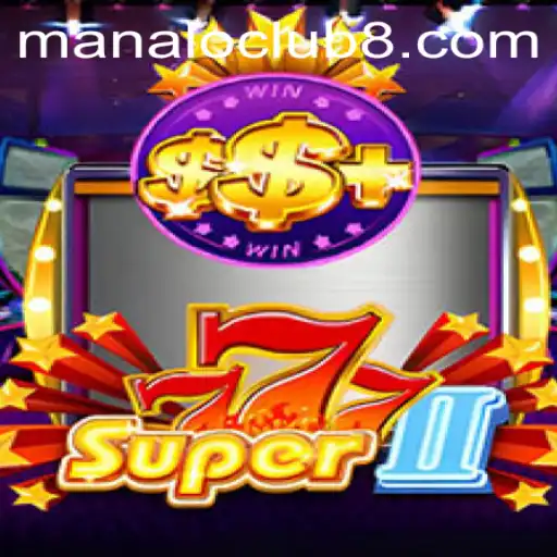 Introducing Super777II Game Experience