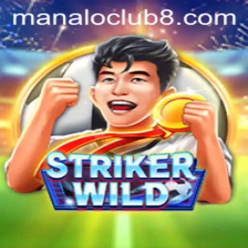 Discover the Thrilling World of StrikerWILD: A New Era of Interactive Gaming with Manaloclub
