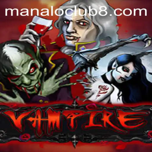Exploring the Enigmatic World of Vampire: The Ultimate Manaloclub Experience